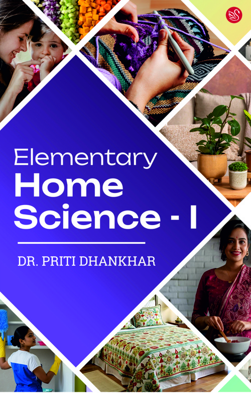 Front-cover-image-of-lementary-home-science -I-dr-priti-dhankhad